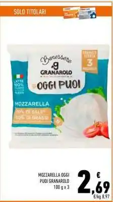 Conad MOZZARELLA OGGI PUOI GRANAROLO offerta