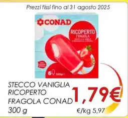Conad STECCO VANIGLIA RICOPERTO FRAGOLA CONAD offerta