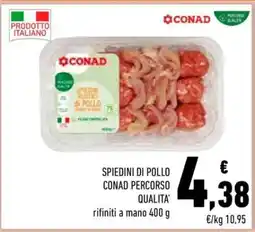 Conad SPIEDINI DI POLLO CONAD PERCORSO QUALITA' offerta