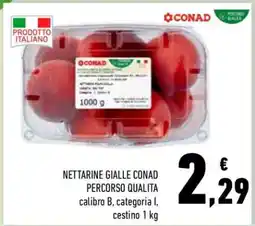 Conad NETTARINE GIALLE CONAD PERCORSO QUALITA offerta