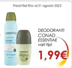 Conad DEODORANTI CONAD ESSENTIAE offerta
