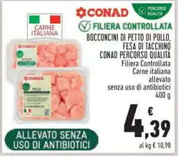 Conad BOCCONCINI DI PETTO DI POLLO, FESA DI TACCHINO CONAD PERCORSO QUALITÀ offerta