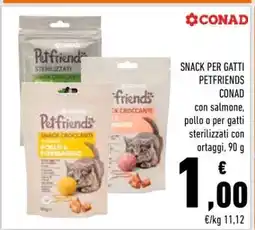 Conad SNACK PER GATTI PETFRIENDS CONAD offerta