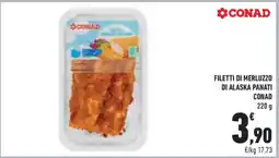 Conad FILETTI DI MERLUZZO DI ALASKA PANATI CONAD offerta
