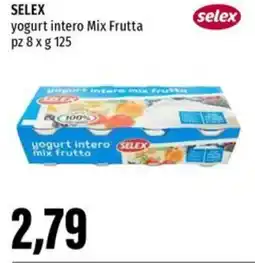 Emi Supermercati SELEX yogurt intero Mix Frutta offerta