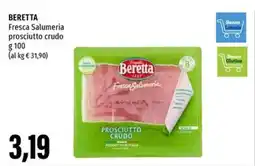 Emi Supermercati BERETTA Fresca Salumeria prosciutto crudo offerta