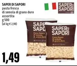 Emi Supermercati SAPER DI SAPORI pasta fresca di semola di grano duro offerta
