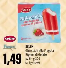 Emi Supermercati SELEX Ghiaccioli alla Fragola Ripieni di Gelato offerta