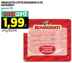 Coop Prosciutto cotto rovagnati ROVAGNATI offerta
