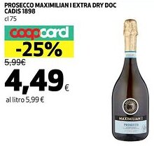 Coop Prosecco maximilian i extra dry doc CADIS 1898 offerta