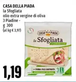 Emi Supermercati CASA DELLA PIADA la Sfogliata olio extra vergine di oliva 3 Piadine offerta