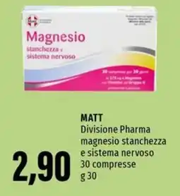 Emi Supermercati MATT Divisione Pharma magnesio stanchezza e sistema nervoso offerta