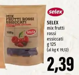 Emi Supermercati SELEX mix frutti rossi essiccati offerta