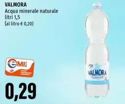 Emi Supermercati VALMORA Acqua minerale naturale offerta