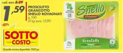 Italmark Prosciutto grancotto snello ROVAGNATI offerta
