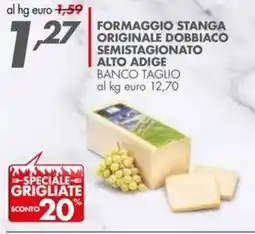 Italmark Formaggio stanga originale dobbiaco semistagionato alto adige BANCO TAGLIO offerta