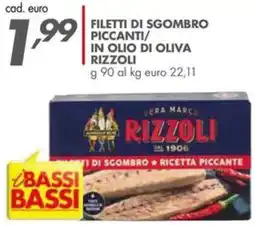 Italmark Filetti di sgombro piccanti/ in olio di oliva RIZZOLI offerta