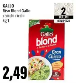 Emi Supermercati GALLO Riso Blond Gallo chicchi ricchi offerta
