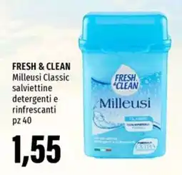 Emi Supermercati FRESH & CLEAN Milleusi Classic salviettine detergenti e rinfrescanti offerta