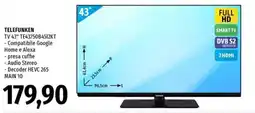 Emi Supermercati TELEFUNKEN TV 43" TE43750B4512KT offerta