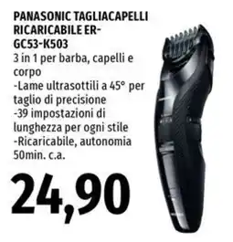 Emi Supermercati PANASONIC TAGLIACAPELLI RICARICABILE ER-GC53-K503 offerta