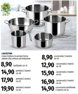 Emi Supermercati LAGOSTINA Linea Cottura in acciaio Every adatto alla cottura ad induzione offerta