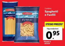 Lidl Combino Spaghetti o Fusilli offerta
