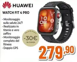 Expert Huawei watch fit 4 pro offerta