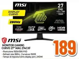Expert Msi monitor gaming curvo 27" MAG274CXF offerta