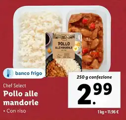 Lidl Chef Select Pollo alle mandorle offerta
