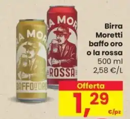 Despar Birra moretti baffo oro o la rossa offerta