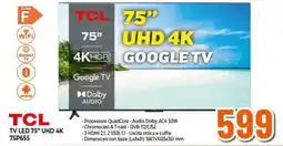 Expert TCL TV LED 75" UHD 4K 75P655 offerta
