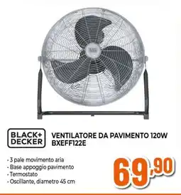 Expert BLACK+ DECKER VENTILATORE DA PAVIMENTO 120W BXEFF122E offerta