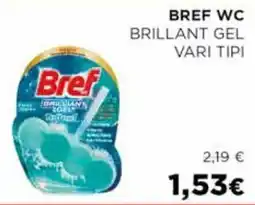 Coop Bref wc brillant gel vari tipi offerta