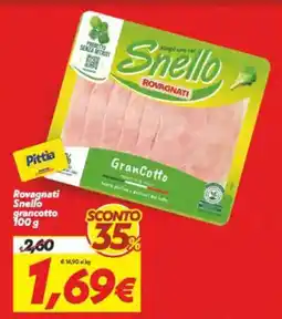Iper Super Conveniente Rovagnati Snello grancotto offerta