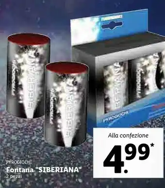 Lidl Pyrogiochi fontana siberiana offerta