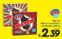 Iper Super Conveniente Bay Ice Stecco cioccolato/ mandorlato offerta