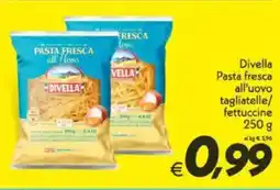 Iper Super Conveniente Divella Pasta fresca all'uovo tagliatelle/ fettuccine offerta