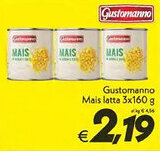 Iper Super Conveniente Gustomanno Mais latta offerta