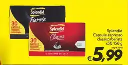 Iper Super Conveniente Splendid Capsule espresso classico/barista offerta