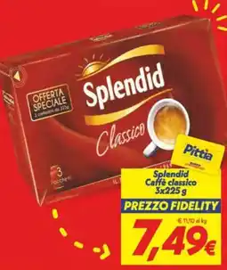 Iper Super Conveniente Splendid Caffè classico offerta