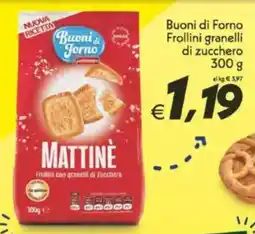 Iper Super Conveniente Buoni di Forno Frollini granelli di zucchero offerta