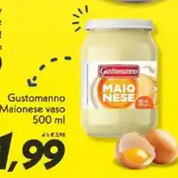 Iper Super Conveniente Gustomanno Maionese vaso offerta