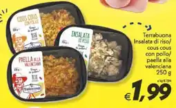 Iper Super Conveniente Terrabuona Insalata di riso/ cous cous con pollo/ paella alla valenciana offerta