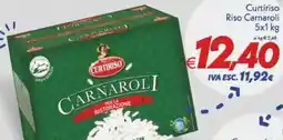 Iper Super Conveniente Curtiriso Riso Carnaroli offerta
