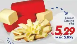 Iper Super Conveniente Edamer Catering offerta