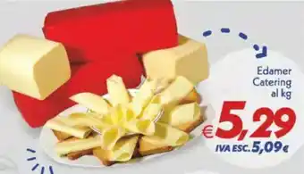 Iper Super Conveniente Edamer Catering offerta