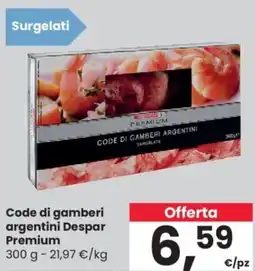 Despar Code di gamberi argentini Despar Premium offerta