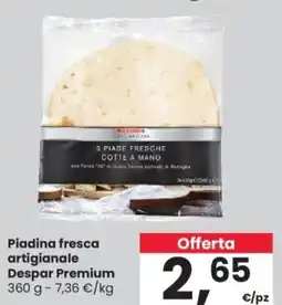 Despar Piadina fresca artigianale Despar Premium offerta