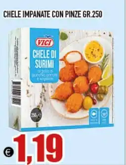 Big Food Chele impanate con pinze offerta